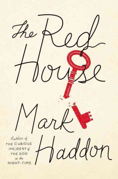 The red house : a novel / Mark Haddon.