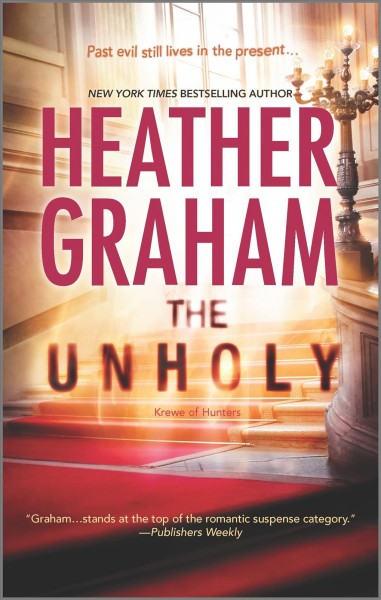 The unholy / Heather Graham.
