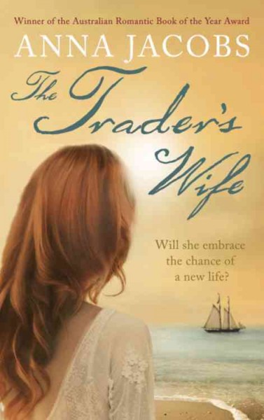 The trader's wife / Anna Jacobs.
