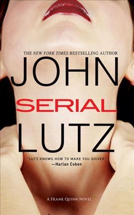 Serial / John Lutz.