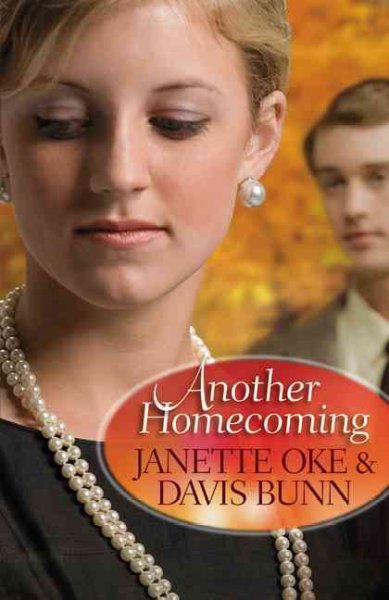 Another homecoming / Janette Oke and T. Davis Bunn.