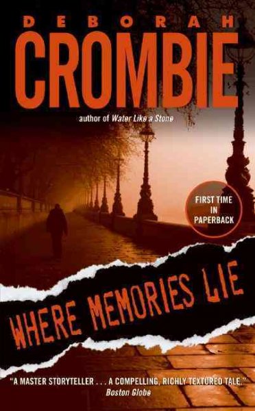 Where memories lie [Paperback] / Deborah Crombie.