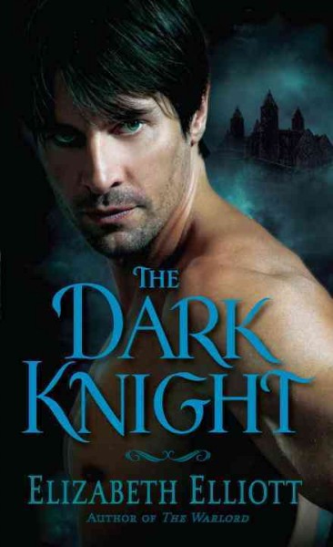 The dark knight / Elizabeth Elliott.