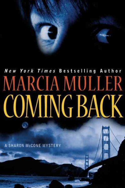 Coming back / Marcia Muller.