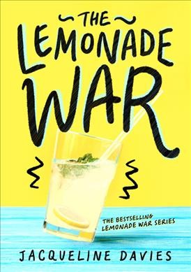 The lemonade war by Jacqueline Davies.