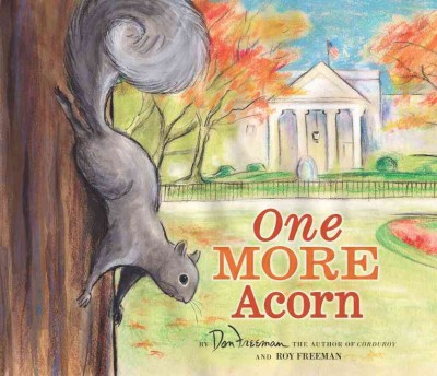 One more acorn / by Don Freeman and Roy Freeman.