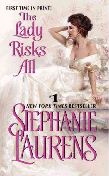 The lady risks all / Stephanie Laurens.