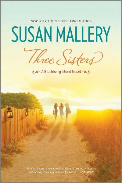 Three sisters / Susan Mallery.