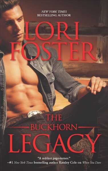 The Buckhorn legacy / Lori Foster.