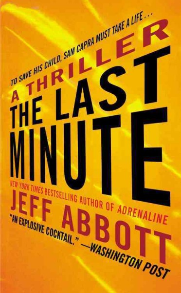 The last minute / Jeff Abbott.