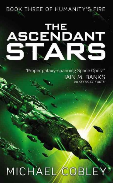 The ascendant stars / Michael Cobley.