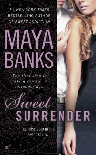 Sweet surrender / Maya Banks.