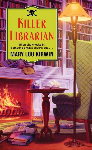 Killer librarian / Mary Lou Kirwin.