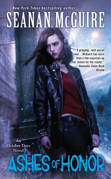 Ashes of honor : an October Daye novel / Seanan McGuire.