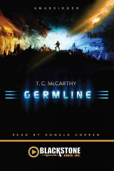 Germline [electronic resource] / T.C. McCarthy.