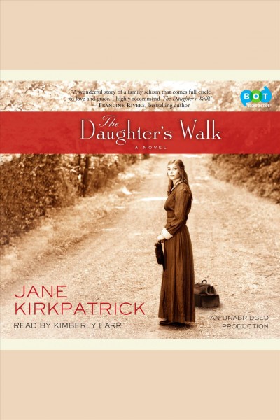 The daughter's walk [electronic resource] / Jane Kirkpatrick.