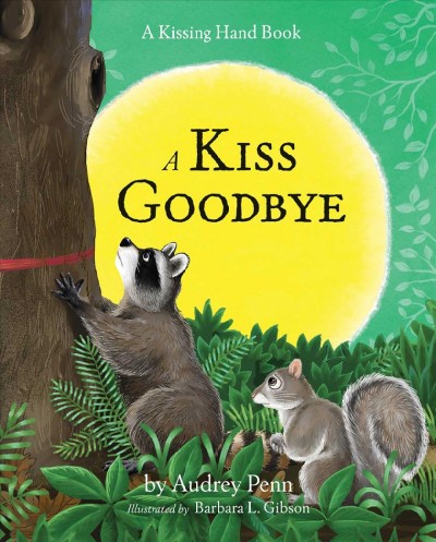 A kiss goodbye [electronic resource] / Audrey Penn.