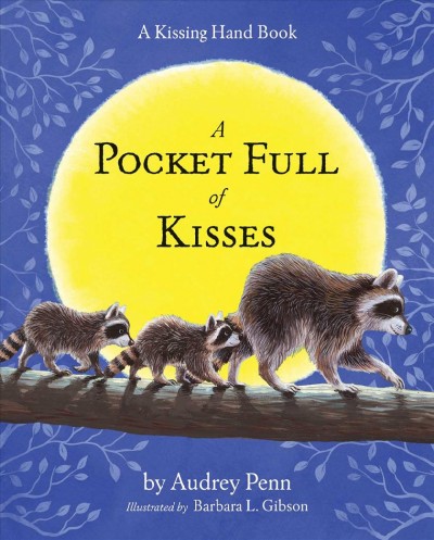 A pocket full of kisses [electronic resource] / Audrey Penn.