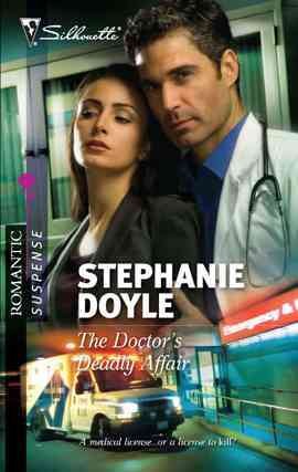 The doctor's deadly affair [electronic resource] / Stephanie Doyle.