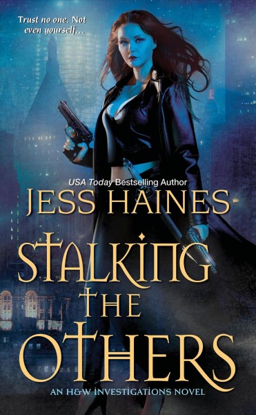 Stalking the others [electronic resource] / Jess Haines.