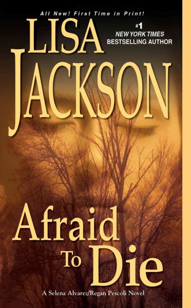Afraid to die [electronic resource] / Lisa Jackson.