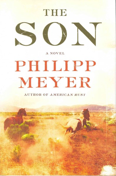 The son / Philipp Meyer.