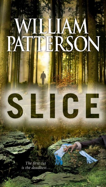 Slice / William Patterson.