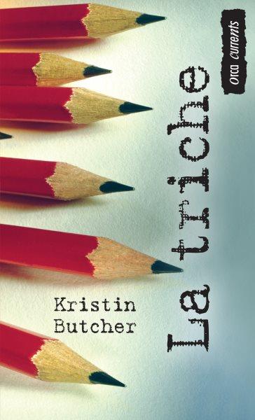 La triche [electronic resource] / Kristin Butcher ; traduit de l'anglais par Lise Archambault.