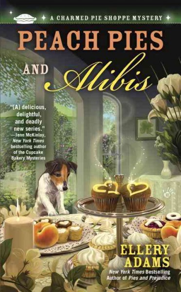 Peach pies and alibis / Ellery Adams.