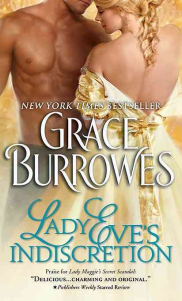 Lady Eve's indiscretion [electronic resource] / Grace Burrowes.
