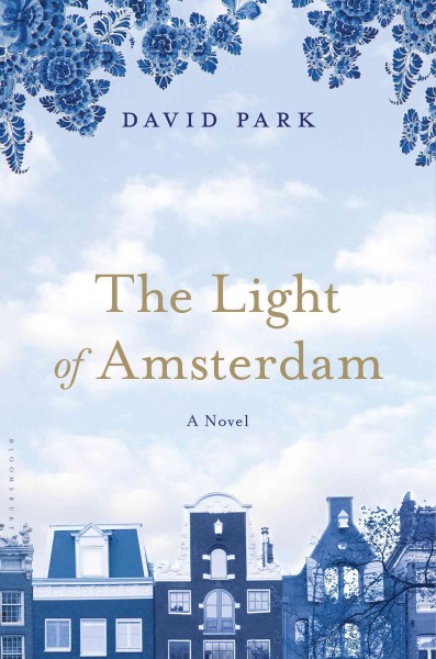 The light of Amsterdam [electronic resource] / David Park.