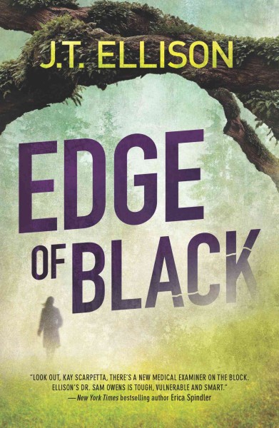 Edge of black [electronic resource] / J.T. Ellison.