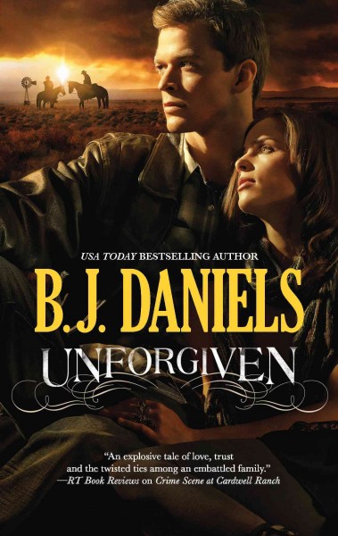 Unforgiven [electronic resource] / B.J. Daniels.