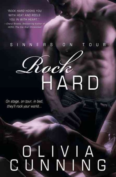 Rock hard [electronic resource] : sinners on tour / by Olivia Cunning.
