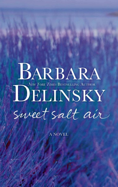 Sweet salt air / Barbara Delinsky.