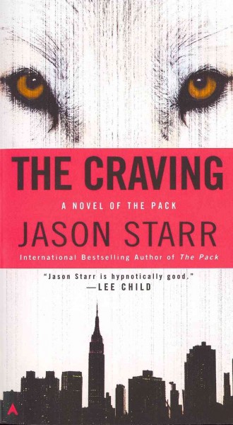 The craving / Jason Starr.
