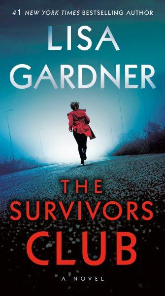 The Survivors Club / Lisa Gardner.