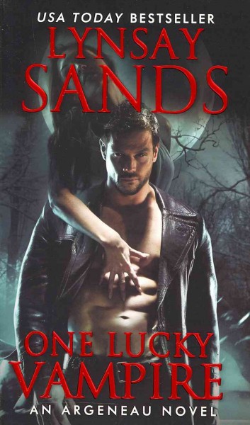One lucky vampire : an Argeneau novel / Lynsay Sands.