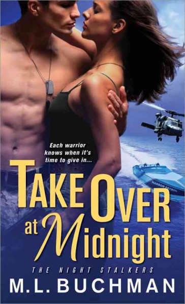 Take over at midnight : the night stalkers / M. L. Buchman.