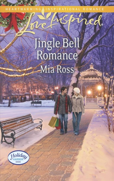Jingle bell romance / Mia Ross.