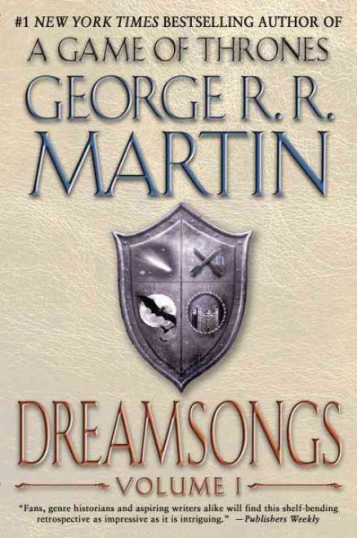 Dreamsongs. Vol. I [electronic resource] / George R.R. Martin.