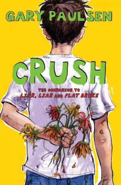 Crush [electronic resource] : the theory, practice, and destructive properties of love / Gary Paulsen.