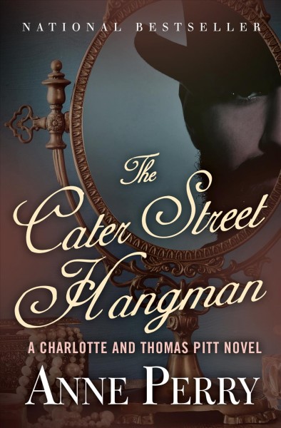 The Cater Street hangman [electronic resource] / Anne Perry.