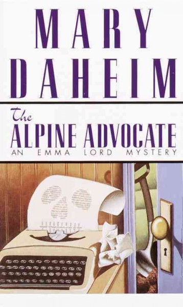 The Alpine advocate [electronic resource] / Mary Daheim.