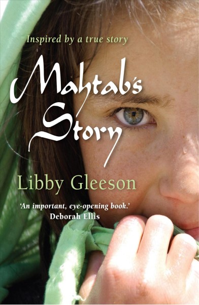 Mahtab's story [electronic resource] / Libby Gleeson.