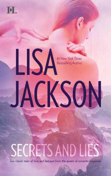 Secrets and lies [electronic resource] / Lisa Jackson.