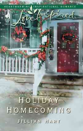 Holiday homecoming [electronic resource] / Jillian Hart.