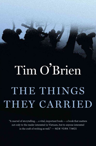 The things they carried [electronic resource] : a work of fiction / by Tim O'Brien.
