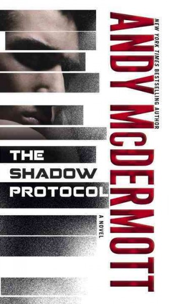 The shadow protocol / Andy McDermott.
