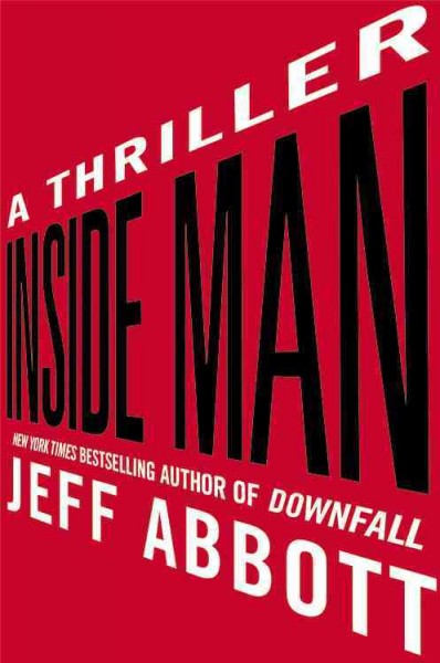 Inside man / Jeff Abbott.